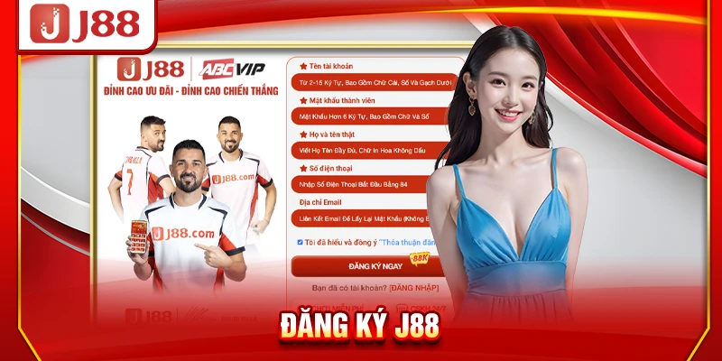 Đăng Ký J88 - Hướng Dẫn Tạo Tài Khoản Nhanh Trong 3 Phút
