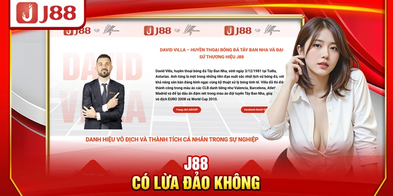 J88 Có Lừa Đảo Không - Phân Tích Khách Quan Và Minh Bạch
