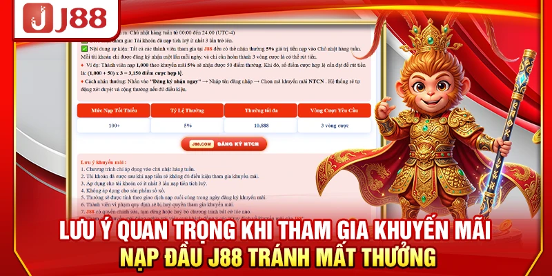Lưu ý quan trọng khi tham gia khuyến mãi nạp đầu J88 tránh mất thưởng